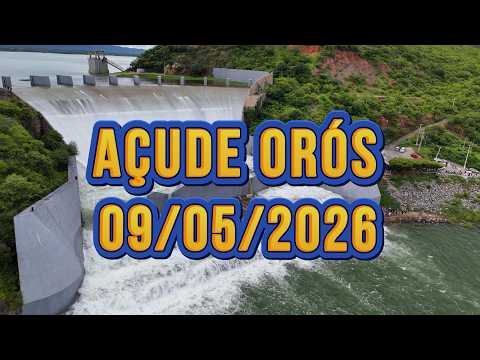 ESPETACULAR AÇUDE ORÓS DADOS ATUALIZADOS HOJE 08/05/2026 CEARÁ MUITA CHUVA
