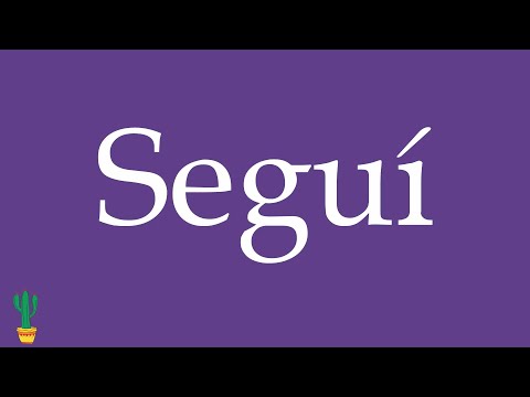 How to Pronounce ''Seguí'' (I Followed) Correctly in Spanish 🇲🇽