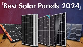 Best Solar Panels 2024: Top 6 Picks for Home