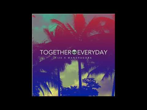 4i20 & Mandragora - Together Everyday (Bob Marley Mix)