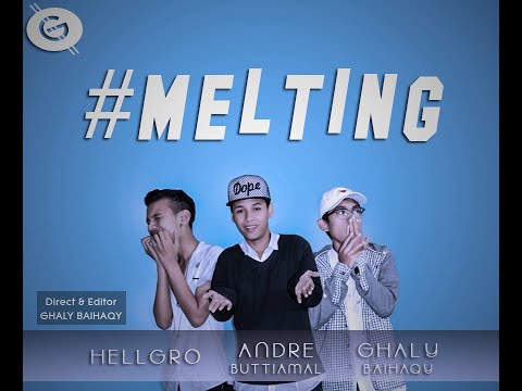 ANDRE BUTTIAMAL - MELTING FT GHALY BAIHAQY,HELLGRO | OFFICIAL VIDEO