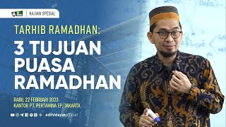Download lagu [Tarhib Ramadhan Pertamina] Tiga Tujuan Puasa Ramadhan - Ustadz Adi Hidayat mp3