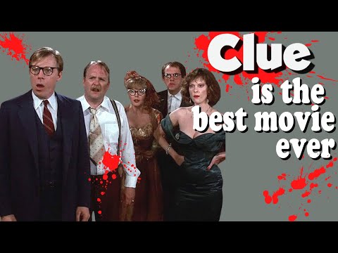 Clue being the funniest movie ever made [Clue 1985]