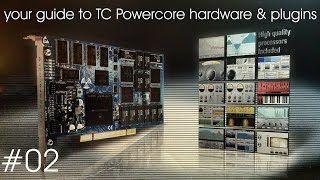 Video thumbnail for your guide to TC Powercore hardware and plugins - #02 [english]] by Naviaravideos