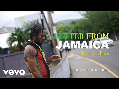 T square Boss - Letter From Jamaica (Official Music Video)