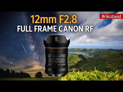 Low-Budget 12mm F2.8 für Canon RF das Brightin Star Vollformat überrascht! Aber kann es überzeugen?