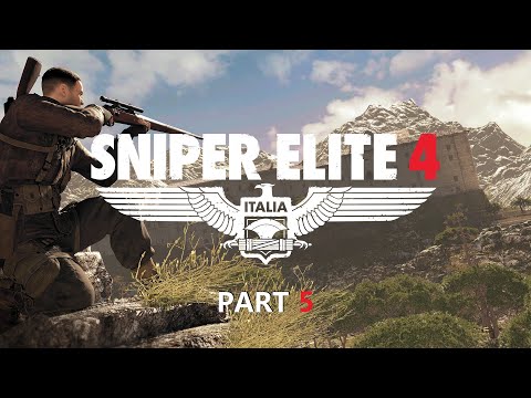 SNIPER ELITE 4 Walkthrough Gameplay Part 5-XBOX SERIES X