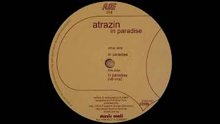 Atrazin - In Paradise (V8 Mix) [HQ Vinyl Rip]