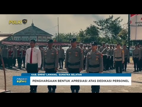 KAPOLRES EMPAT LAWANG BERIKAN PENGHARGAAN KEPADA PERSONEL BERPRESTASI