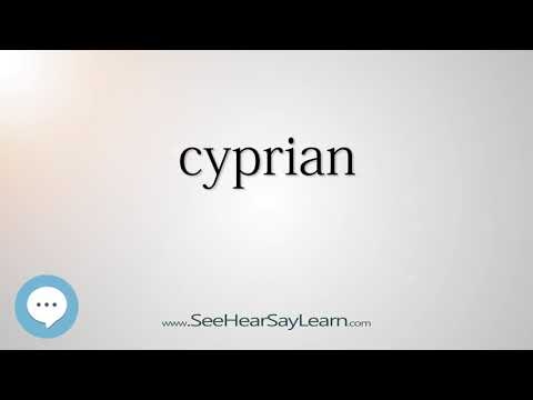 cyprian - Smart & Obscure English Words Defined 🗣🔊