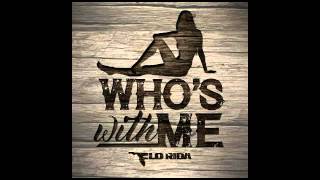Flo Rida - Who&#39;s With Me
