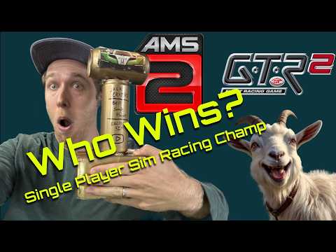 Single Player GOAT? - AMS2 vs GTR2 - The Grand Finale