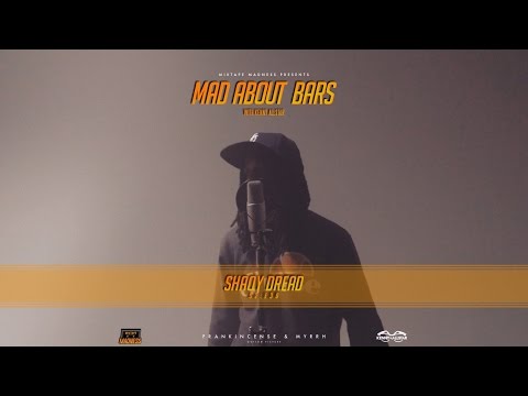 ShaqyDread - Mad About Bars w/ Kenny [S2.E30] | @MixtapeMadness (4K)