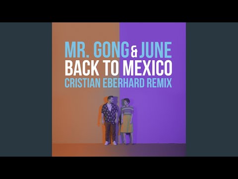 Back to Mexico (Cristian Eberhard Remix)