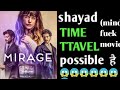 Mirage movie public review  in hindi by tushar chauhan reviews 2020.