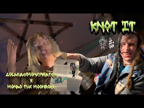 Goldfacemoneywatch x Mondo the Moonrock - KNOT IT