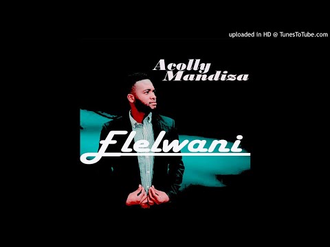 Acolly Mandiza-Zwinalagudu ft Romeo & Fizzy