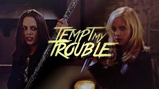 Buffy &amp; Faith || Tempt My Trouble