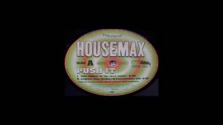 Housemax - Push It (Max Deejay vs. Lac Terra Remix)
