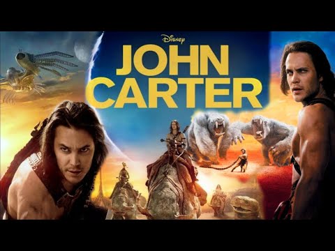 John Carter | Disney | Taylor Kitsch | Willem Dafoe | John Carter Full Movie (2012) Fact & Details