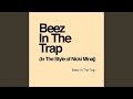 Beez In The Trap