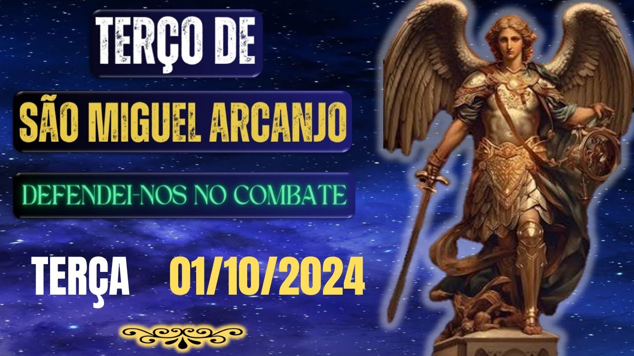 Terço de São Miguel Arcanjo - Defendei-nos no Combate (Terça 01/10/2024)