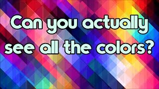 Color Blind Test - Can You Actually See All The Colors?