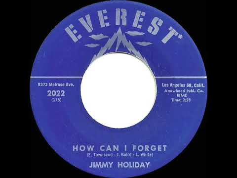 1963 HITS ARCHIVE:  How Can I Forget - Jimmy Holiday