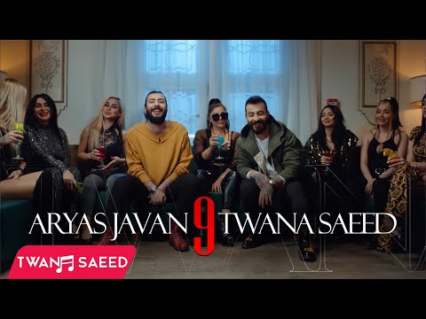 Twana Saeed & Aryas Javan - 9 | OFFICIAL NEW VIDEO