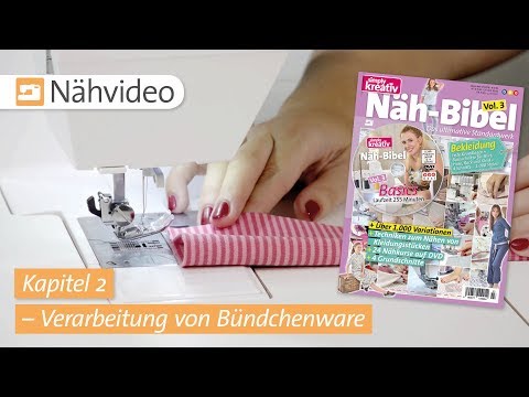 Nähvideo: Verarbeitung von Bündchenware – Kapitel 2 (Näh-Bibel Vol. 3)