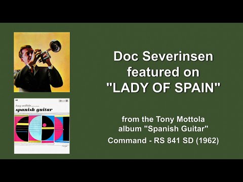 Doc Severinsen: "Lady of Spain" - Some nice Doc Moments on this Tony Mottola Album