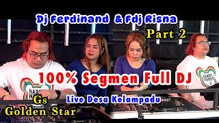 Download lagu Full DJ, Ot Golden Star, Dj Ferdinand, Fdj Risna, Live Desa Kelampadu Rocking Again, Part 2 mp3