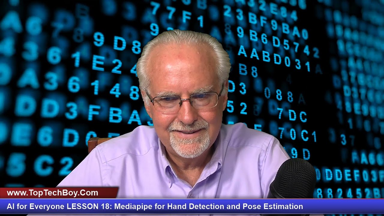 AI for Everyone LESSON 18: Mediapipe for Hand Detection and Pose Estimation
