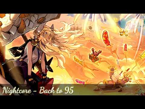 Nightcore - Back to 95'