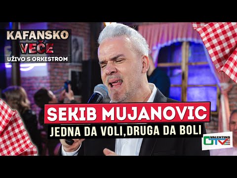 SEKIB MUJANOVIC - JEDNA DA VOLI DRUGA DA BOLI I UZIVO I UZ PRATNJU ORKESTRA I 2022 OTV VALENTINO