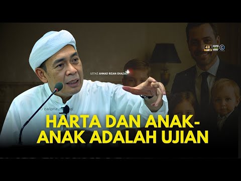 USTAZ AHMAD RIZAM - HARTA DAN ANAK KAMU ADALAH UJIAN
