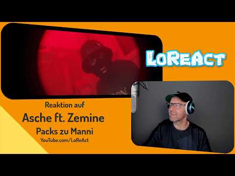Asche ft. Zemine - Packs zu Manni - Reaction | LoReAct reagiert | DeutschRap