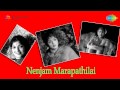 Nenjam Marappathillai Nenjam Marappathillai Song