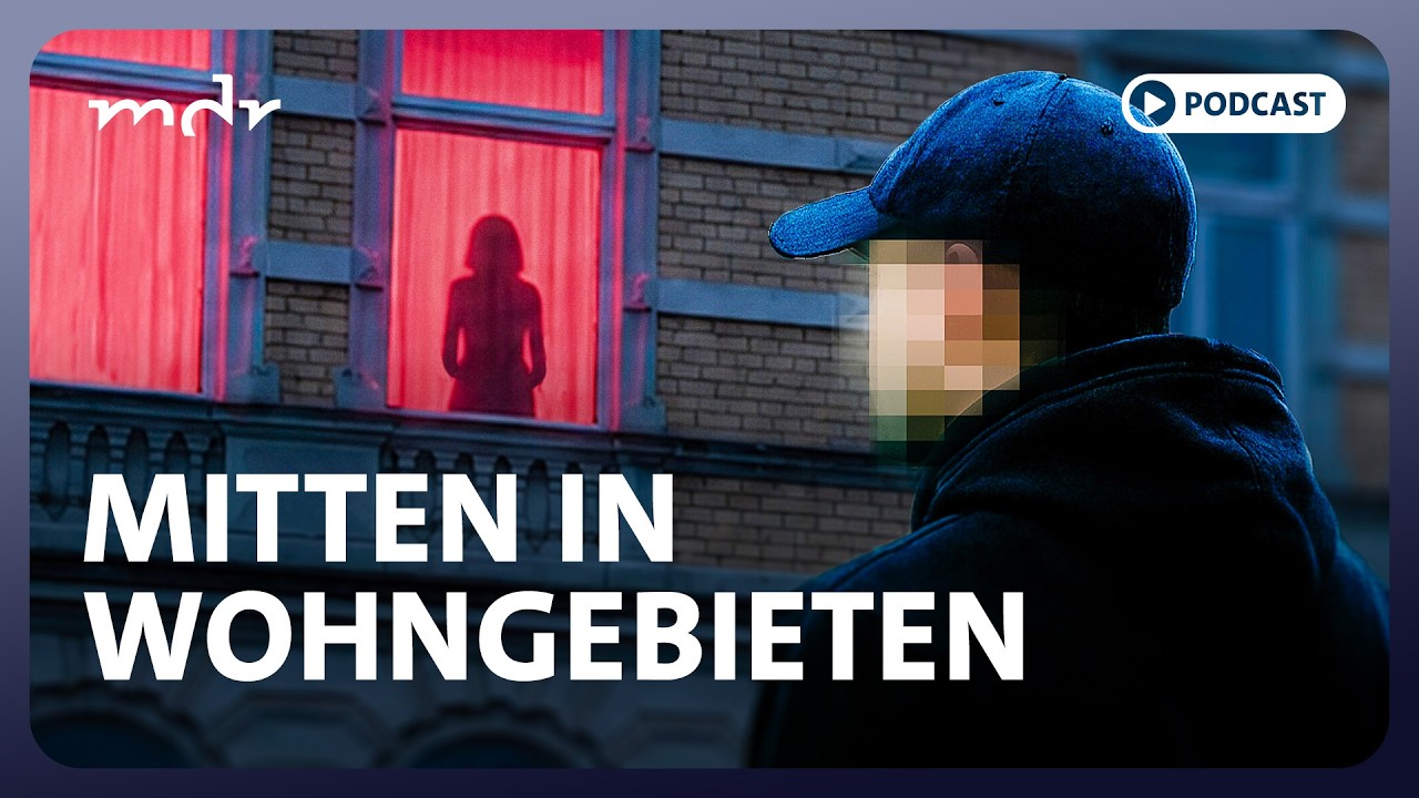 Illegale Bordelle in Ostdeutschland: Recherche im Rotlichtmilieu | Podcast MDR INVESTIGATIV | MDR