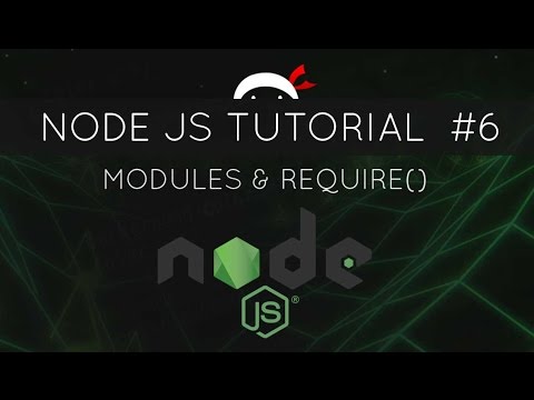 Node JS Tutorial for Beginners 6 Modules and require