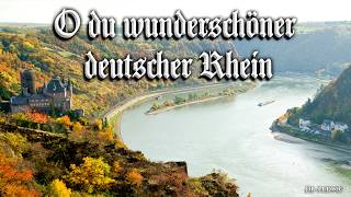 O du wunderschöner deutscher Rhein [German folk song][+English translation]