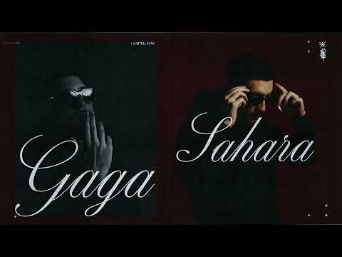 GAGA, SAPTE & GAV - SAHARA (Official Visualizer)