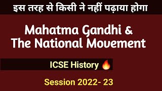 Mahatma Gandhi and The National Movement - ICSE History | Class 10 | English For All
