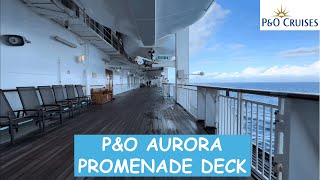 P&O Aurora | Promenade Deck | August 2024
