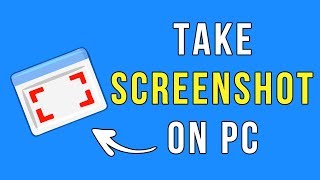How To Take Screenshot on PC - [4 DIFFERENT METHODS]