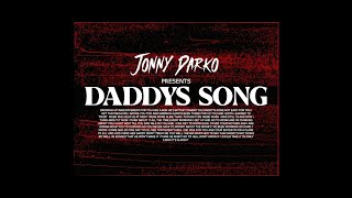Daddys Song Music Video