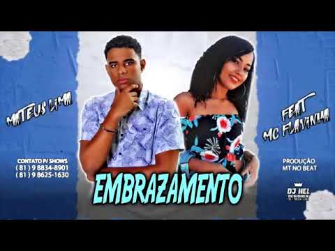 EMBRAZAMENTO - MATEUS LIMA & MC FLAVINHA