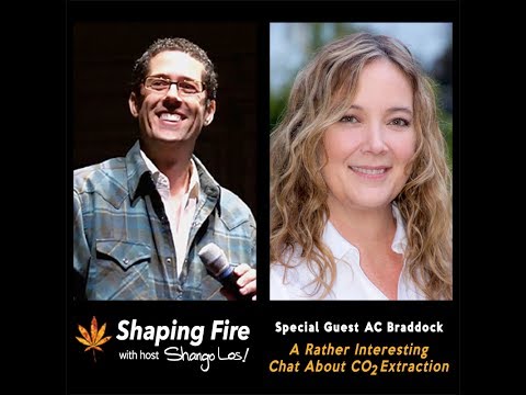 Shaping Fire Episode 19 - A Rather Interesting Chat About CO2 Extraction with guest AC Braddock