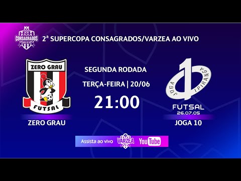 Zero Grau FS x Joga 10 FS • 2ª Supercopa Consagrados/Varzea ao Vivo