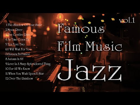 Famous Screen Music Jazz Arrangement BGM　vol.1 For Study or Work